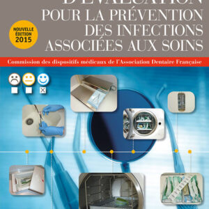 Grille technique d’évaluation pour la prévention des infections associées aux soins