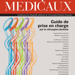 Risques médicaux - Guide de prise en charge par le chirurgien-dentiste