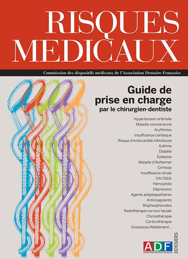 Risques médicaux - Guide de prise en charge par le chirurgien-dentiste