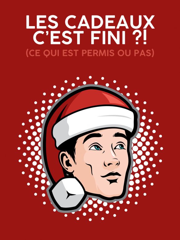 Les cadeaux c'est fini ?!