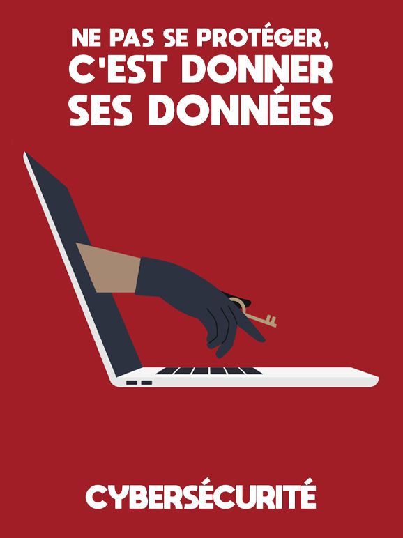 Cybersécurité : Ne pas se protéger, c'est donner ses données